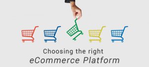 Factors to consider while choosing the eCommerce platform - Blog | QeRetail