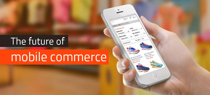The future of mobile commerce