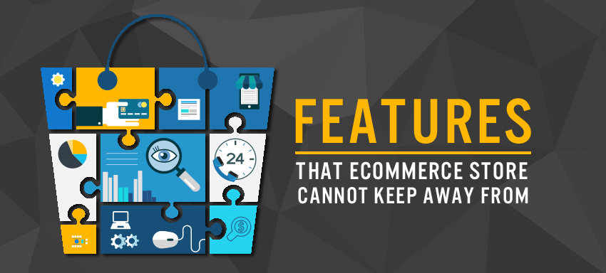 Do your eCommerce store have these features?