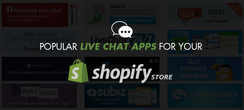 Popular live chat apps for your Shopify store