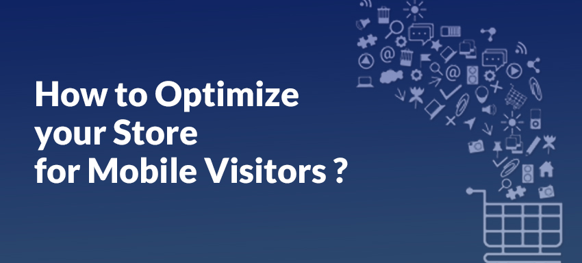 Mobile store optimization