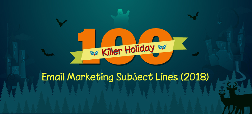 100 Killer Holiday Marketing Subject Lines