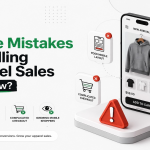 what mobile mistakes are killing apparel sales right now