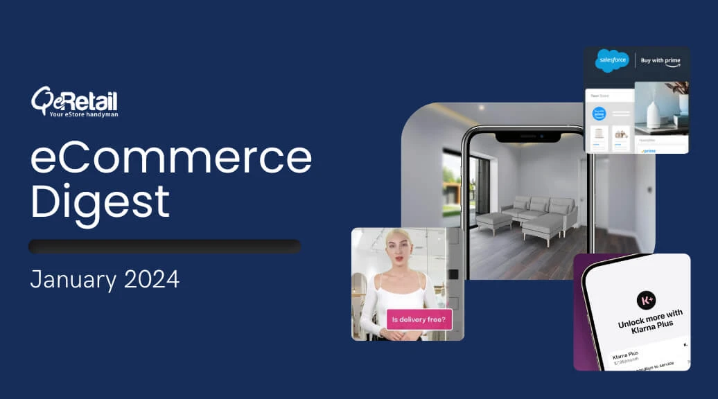 eCommerce Digest January 2024: Your Monthly Dose of Everything Retail
